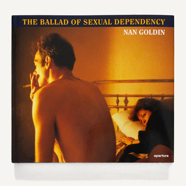 NAN GOLDIN-THE BALLAD OF SEXUAL DEPENDENCY